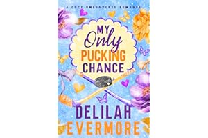 My Only Pucking Chance: A Cozy Hockey Omegaverse Romance (Valenridge University Book 3)