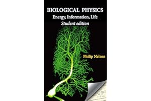 Biological Physics Student Edition: Energy, Information, Life