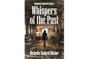 Whispers of the Past (Mayflower Mysteries Book 1)