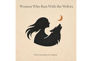 Summary: Women Who Run with the Wolves
