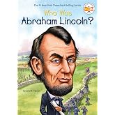 Who Was Abraham Lincoln?