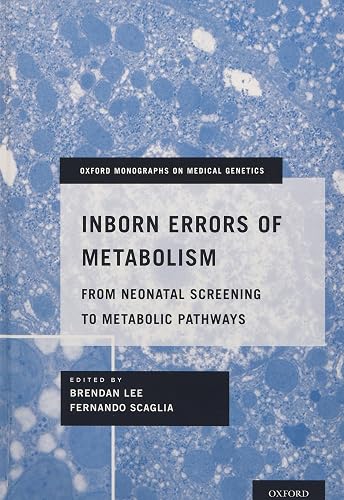 Download Inborn Errors of Metabolism: From Neonatal Screening to Metabolic Pathways PDF