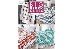 Big Block Quilts: 10 Projects with Big Imapct