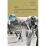 Kuhn's 'Structure of Scientific Revolutions' at Fifty: Reflections on a Science Classic