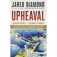 Upheaval: Turning Points for Nations in Crisis