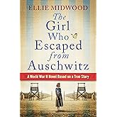 The Girl Who Escaped from Auschwitz