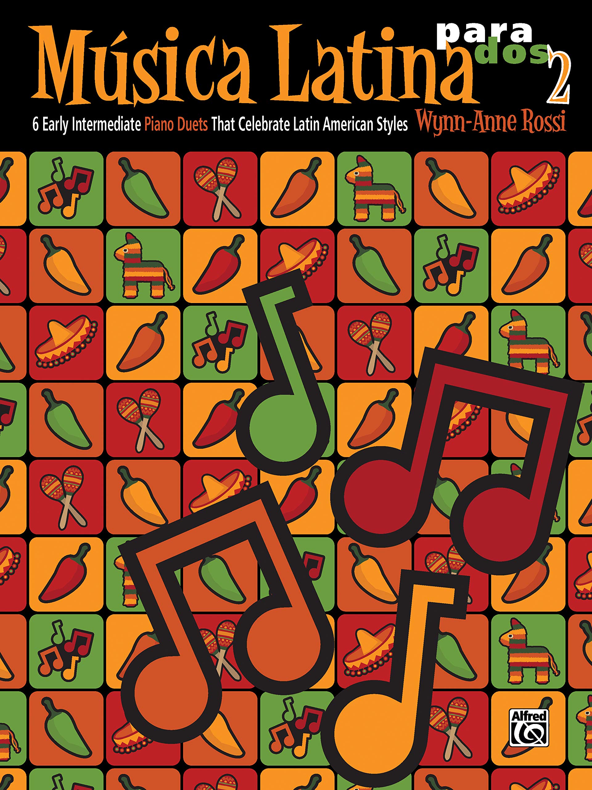 Msica Latina Para Dos, Bk 2: 6 Early Intermediate Piano Duets That Celebrate Latin American Styles (Musica Latina) (9781470623043)