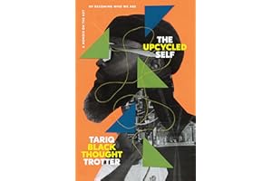 The Upcycled Self: A Memoir on the Art of Becoming Who We Are