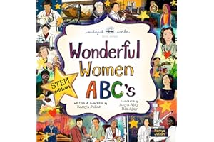 Wonderful Women in STEM - ABC: A Rhyming ABC Picture book celebrating of Women in Science, Technology, Engineering and Maths 
