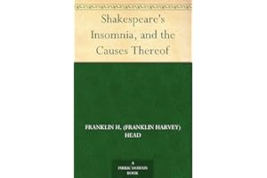 Shakespeare's Insomnia, and the Causes Thereof