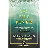 To the River: A Journey Beneath the Surface (Canons)
