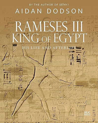 Download Rameses III, King of Egypt: His Life and AfterLife PDF