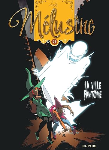Download Mélusine - tome 24 - La ville fantôme PDF