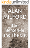 The Berserker and The Girl