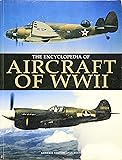 The Encyclopedia of Aircraft of WWII