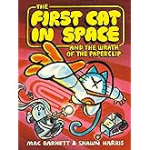 The First Cat in Space and the Wrath of the Paperclip: A Graphic Novel