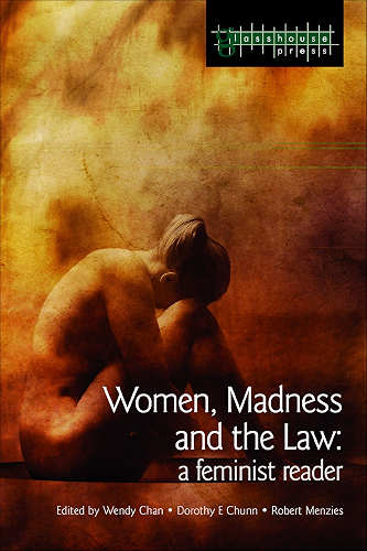 Download Women, Madness and the Law: A Feminist Reader (Glasshouse S) (English Edition) PDF