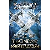 The Siege of Macindaw: Book Six (Ranger's Apprentice)