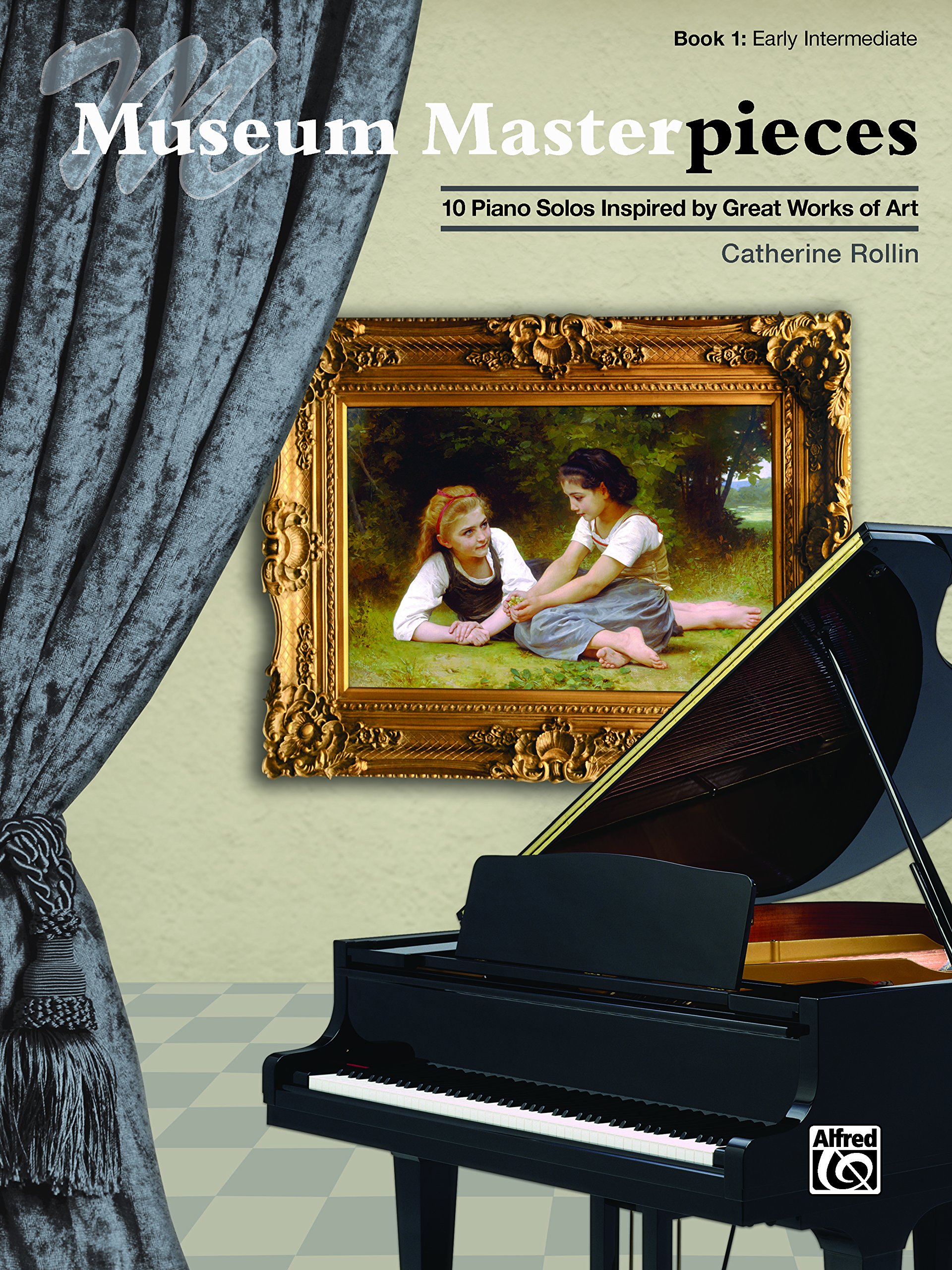Museum Masterpieces, Book 1: 10 Early Intermediate