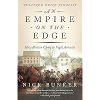 An Empire on the Edge: How Britain Came to Fight America book cover