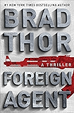 Foreign Agent: A Thriller (The Scot Harvath Series Book 16)
