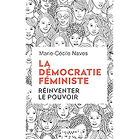 La démocratie féministe (Sciences Humaines et Essais) (French Edition) book cover La démocratie féministe (Sciences Humaines et Essais) (French Edition) book cover