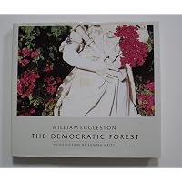 Amazon.com: William Eggleston The Democratic Forest Selected Works