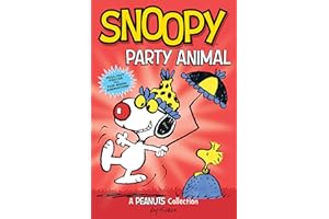 Snoopy: Party Animal: A PEANUTS Collection (Volume 6)
