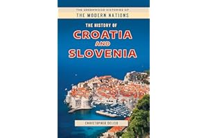 The History of Croatia and Slovenia