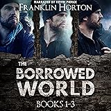 The Borrowed World Box Set, Volume One: Books 1-3