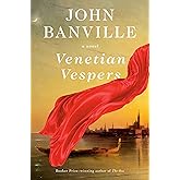 Venetian Vespers: A Novel