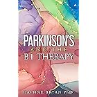 Parkinson's and the B1 Therapy