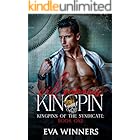 Villainous Kingpin: Lovers-Enemies-Lovers Forced Marriage Mafia Romance (Kingpins of the Syndicate Book 1)