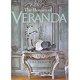 The Houses of VERANDA: The Art of Living Well