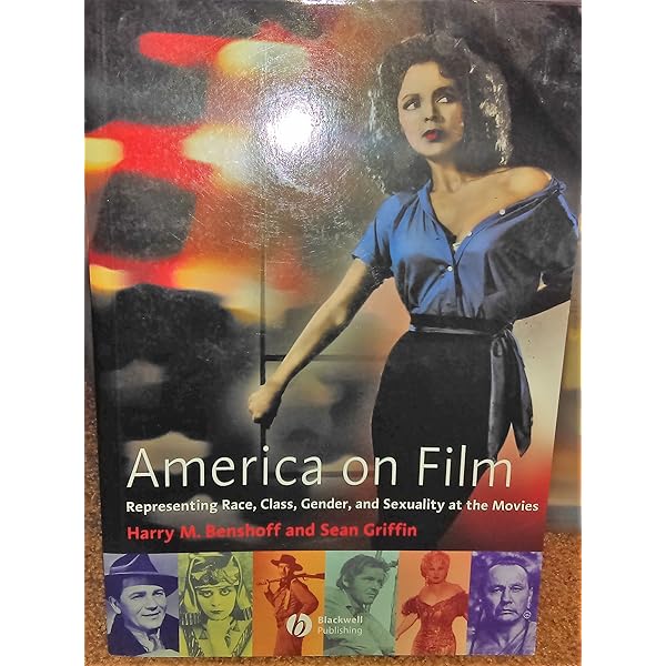America on Film: Representing Race, Class, Gender, and Sexuality