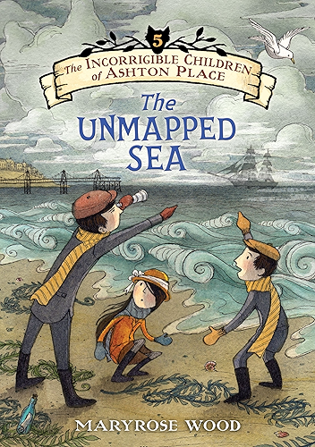 Download The Incorrigible Children of Ashton Place: Book V: The Unmapped Sea (English Edition) PDF
