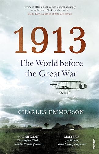 Download 1913: The World before the Great War PDF
