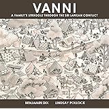 Vanni (A Family's Struggle through the Sri Lankan Conflict)
