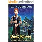 Panic Broom (Wicked Witches of Coventry Book 5)