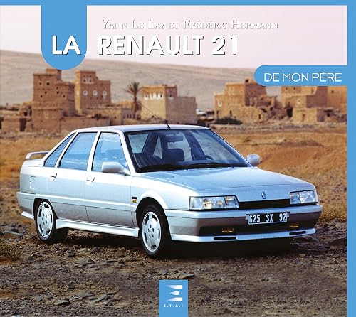 Download La Renault 21 de mon père PDF