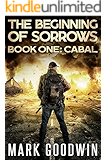 Cabal: An Apocalyptic End-Times Thriller (The Beginning of Sorrows Book 1)