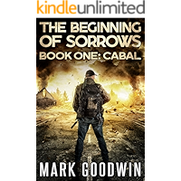 Cabal: An Apocalyptic End-Times Thriller (The Beginning of Sorrows Book 1) book cover Cabal: An Apocalyptic End-Times Thriller (The Beginning of Sorrows Book 1) book cover