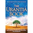 The Urantia Book: Revealing the Mysteries of God, the Universe, World History, Jesus, and Ourselves
