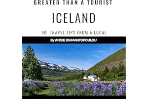 Greater Than a Tourist: Iceland: Greater Than a Tourist Europe