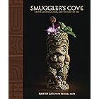 Smuggler's Cove: Exotic Cocktails, Rum, and the Cult of Tiki