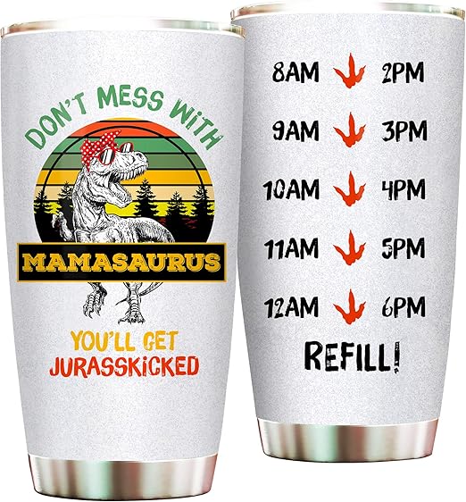 mamasaurus cup