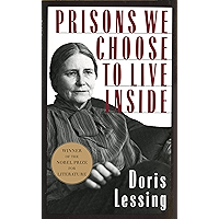 Prisons We Choose to Live Inside (Cornelia & Michael Bessie Books) book cover