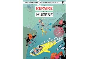Spirou et Fantasio - Tome 9 - Le repaire de la Murène (French Edition)