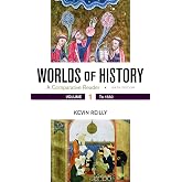 Worlds of History, Volume 1: A Comparative Reader, to 1550