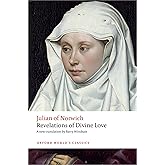 Revelations of Divine Love (Oxford World's Classics)